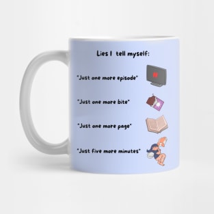 Lies I Tell Myself funny meme Mug